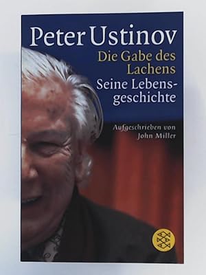 Imagen del vendedor de Die Gabe des Lachens: Seine Lebensgeschichte, aufgeschrieben von John Miller a la venta por Leserstrahl  (Preise inkl. MwSt.)