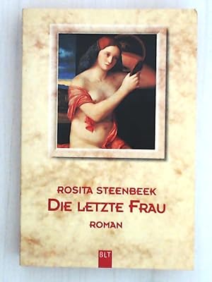 Bild des Verkufers fr Die letzte Frau (BLT. Bastei Lbbe Taschenbcher) zum Verkauf von Leserstrahl  (Preise inkl. MwSt.)