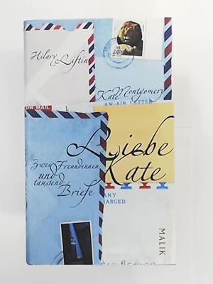 Imagen del vendedor de Liebe Kate: Zwei Freundinnen und tausend Briefe a la venta por Leserstrahl  (Preise inkl. MwSt.)