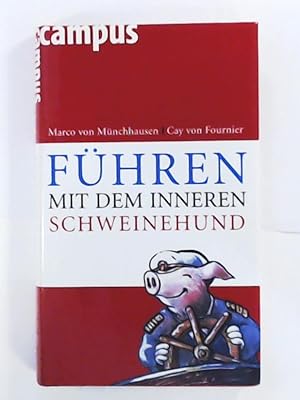 Seller image for Fhren mit dem inneren Schweinehund for sale by Leserstrahl  (Preise inkl. MwSt.)