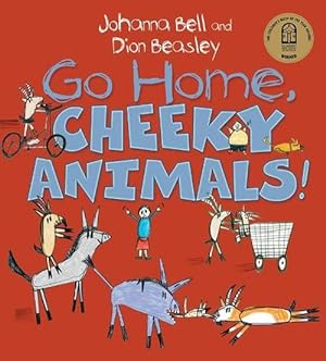 Bild des Verkufers fr Go Home, Cheeky Animals! (Paperback) zum Verkauf von Grand Eagle Retail