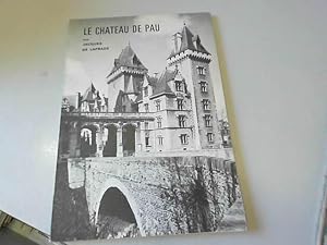 Seller image for Le chateau de Pau for sale by JLG_livres anciens et modernes