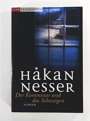 Image du vendeur pour Der Kommissar und das Schweigen : Roman. mis en vente par Leserstrahl  (Preise inkl. MwSt.)