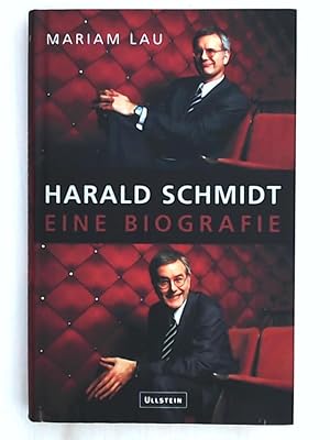 Bild des Verkufers fr Harald Schmidt: Eine Biografie zum Verkauf von Leserstrahl  (Preise inkl. MwSt.)