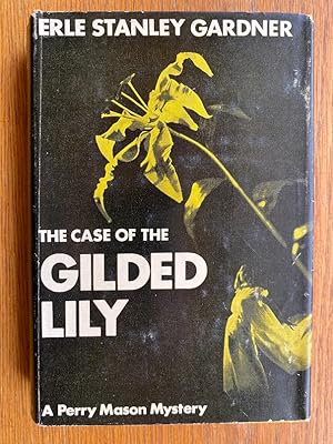The Case of the Gilded Lily