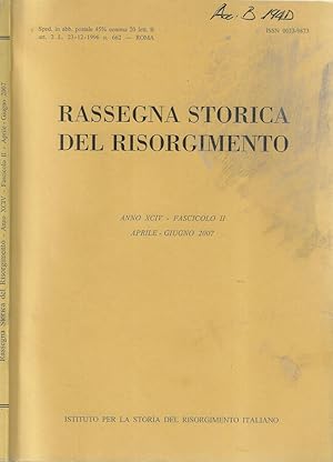 Bild des Verkufers fr Rassegna storica del risorgimento anno 2007 Fascicolo II zum Verkauf von Biblioteca di Babele