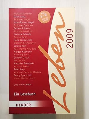 Bild des Verkufers fr Leben 2009: Ein Lesebuch (HERDER spektrum) zum Verkauf von Leserstrahl  (Preise inkl. MwSt.)