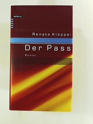 Seller image for Der Pass. Roman for sale by Leserstrahl  (Preise inkl. MwSt.)