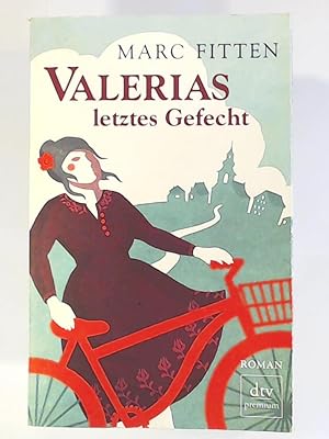Bild des Verkufers fr Valerias letztes Gefecht: Roman zum Verkauf von Leserstrahl  (Preise inkl. MwSt.)