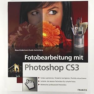 Seller image for Fotobearbeitung mit Photoshop CS3 for sale by Leserstrahl  (Preise inkl. MwSt.)