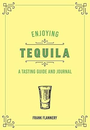 Immagine del venditore per Enjoying Tequila (Hardcover) venduto da Grand Eagle Retail