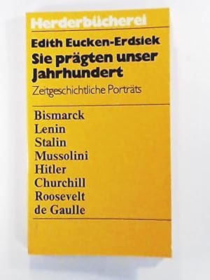 Image du vendeur pour Sie prgten unser Jahrhundert. Zeitgeschichtliche Portrts. mis en vente par Leserstrahl  (Preise inkl. MwSt.)