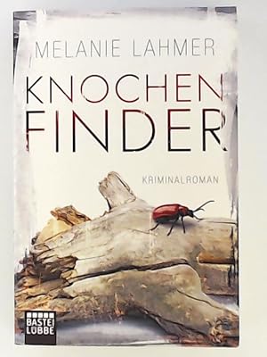 Immagine del venditore per Knochenfinder: Kriminalroman (Allgemeine Reihe. Bastei Lbbe Taschenbcher) venduto da Leserstrahl  (Preise inkl. MwSt.)