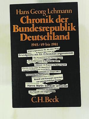 Seller image for Chronik der Bundesrepublik Deutschland 1945/49 bis 1981 for sale by Leserstrahl  (Preise inkl. MwSt.)