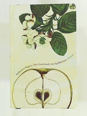 Seller image for Der Geschmack von Apfelkernen: Roman for sale by Leserstrahl  (Preise inkl. MwSt.)