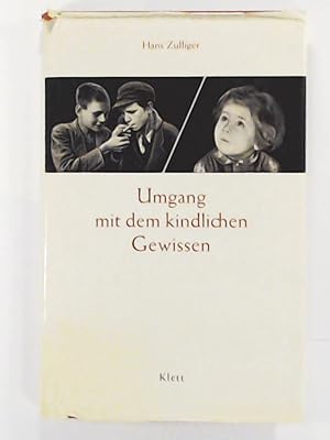 Seller image for Umgang mit dem kindlichen Gewissen for sale by Leserstrahl  (Preise inkl. MwSt.)