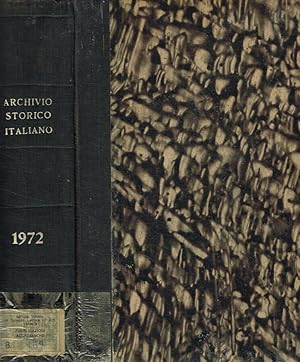 Bild des Verkufers fr Archivio storico italiano fondato da G.P. Vieusseux. Anno 1972 zum Verkauf von Biblioteca di Babele