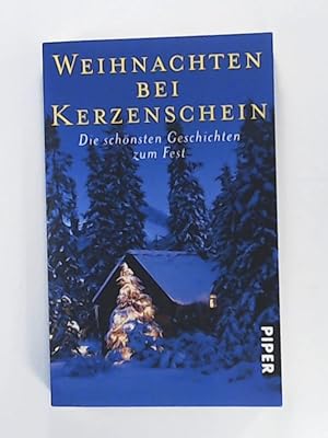 Bild des Verkufers fr Weihnachten bei Kerzenschein: Die schnsten Geschichten zum Fest zum Verkauf von Leserstrahl  (Preise inkl. MwSt.)