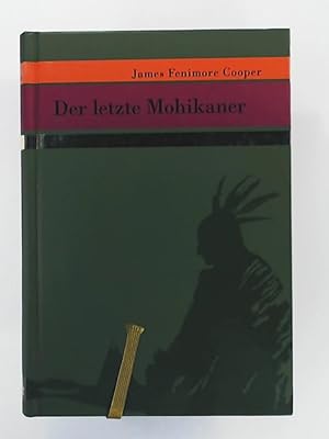 Seller image for Der letzte Mohikaner. for sale by Leserstrahl  (Preise inkl. MwSt.)