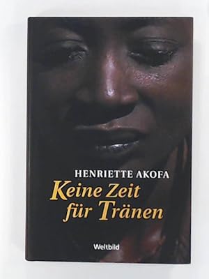 Seller image for Keine Zeit fr Trnen for sale by Leserstrahl  (Preise inkl. MwSt.)