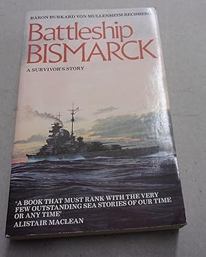 Imagen del vendedor de Battleship Bismarck, a Survivor's Story a la venta por Baggins Book Bazaar Ltd