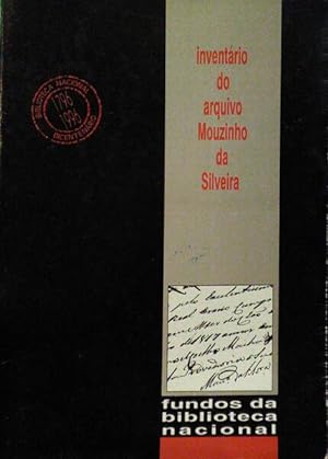 Image du vendeur pour INVENTRIO DO ARQUIVO MOUZINHO DA SILVEIRA. mis en vente par Livraria Castro e Silva