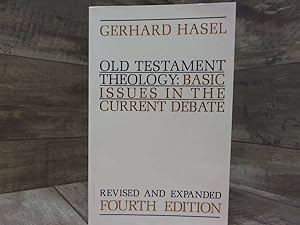 Seller image for Old Testament Theology: Basic Issues in the Current Debate for sale by Archives Books inc.