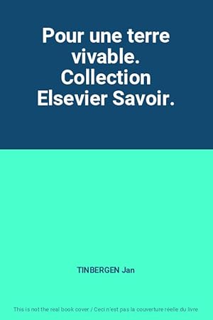 Immagine del venditore per Pour une terre vivable. Collection Elsevier Savoir. venduto da Ammareal