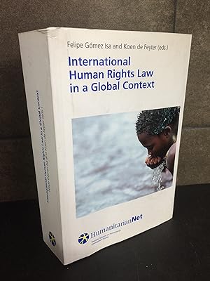 Imagen del vendedor de International human rights law in a global context. Felipe Gmez Isa Koen de Feyter (eds). a la venta por Lauso Books