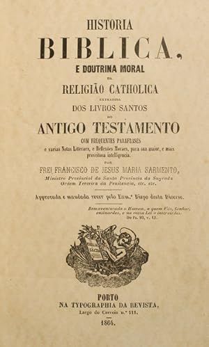 Bild des Verkufers fr HISTORIA BIBLICA E DOUTRINA MORAL DA RELIGIO CATHOLICA. [2 VOLUMES] zum Verkauf von Livraria Castro e Silva