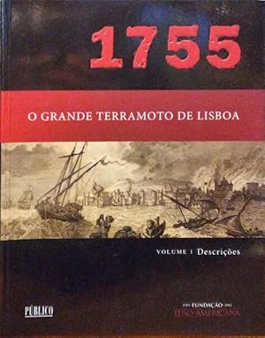 GRANDE (O) TERRAMOTO DE LISBOA, 1755. [4 VOLUMES]