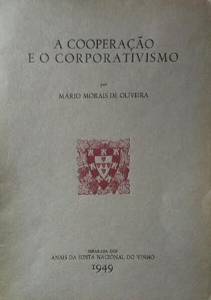 Bild des Verkufers fr A COOPERAO E O CORPORATIVISMO. zum Verkauf von Livraria Castro e Silva