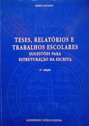 Seller image for TESES, RELATRIOS E TRABALHOS ESCOLARES. [2. EDIO] for sale by Livraria Castro e Silva