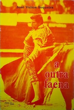 Seller image for A OUTRA FAENA. for sale by Livraria Castro e Silva