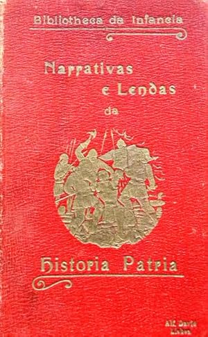 NARRATIVAS E LENDAS DA HISTORIA PATRIA, O INFANTE D. HENRIQUE E OS TRABALHOS NAUTICOS DOS PORTUGU...