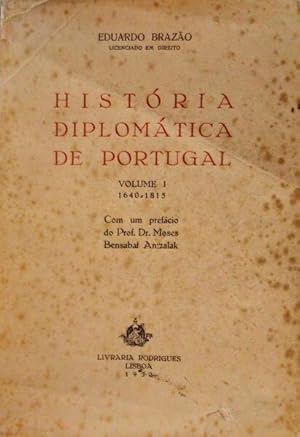 HISTÓRIA DIPLOMÁTICA DE PORTUGAL. [2 VOLUMES].