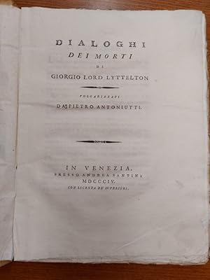 Dialoghi dei morti. Volgarizzati da Pietro Antoniutti.