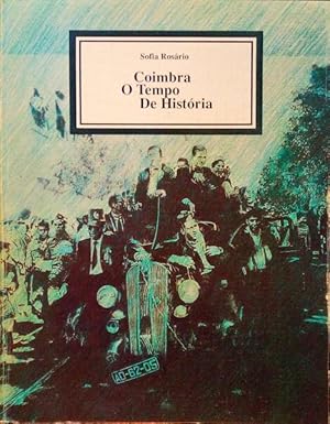 COIMBRA, O TEMPO DE HISTÓRIA.