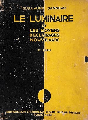 Seller image for Le Luminaire Et Les Moyens Declairages Nouveaux 2me Serie for sale by The Cary Collection