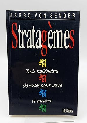 Bild des Verkufers fr Stratagemes Trois millenaires de ruse pour vivre et survivre zum Verkauf von Antiquariat Smock