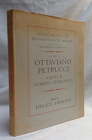 Image du vendeur pour Ottaviano Petrucci: Canti B, Numero Cinquanta (Monuments of Renaissance Music, Volume II) mis en vente par Book House in Dinkytown, IOBA