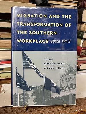 Bild des Verkufers fr Migration and the Transformation of the Southern Workplace since 1945 (Working in the Americas) zum Verkauf von Chamblin Bookmine