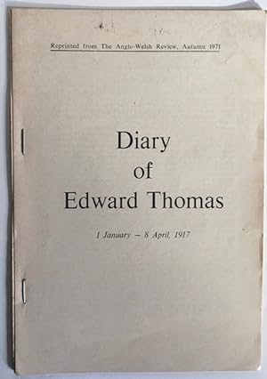 The Diary of Edward Thomas 1 January - 7 April 1917