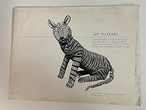 Seller image for Ape to Zebra: Menagerie of New Mexican Woodcarvings, the Animal Carnival Collection of the Museum of American Folk Art for sale by Bishop's Curiosities