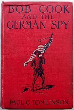 Immagine del venditore per Bob Cook and the German Spy venduto da Mare Booksellers ABAA, IOBA