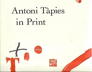 Seller image for Antoni Tapies in Print for sale by Robin Bledsoe, Bookseller (ABAA)