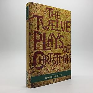 Seller image for TWELVE PLAYS OF CHRISTMAS: TRADITIONAL AND MODERN PLAYS FOR THE HOLIDAYS (INSCRIBED BY THE EDITOR) for sale by Any Amount of Books