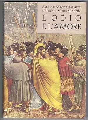 Image du vendeur pour L'Odio e l'Amore. mis en vente par Rometti Vincent