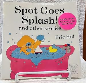 Image du vendeur pour SPOT GOES SPLASH! and Other Stories mis en vente par Windy Hill Books