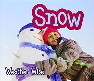 Seller image for Snow (Weather Wise) for sale by WeBuyBooks